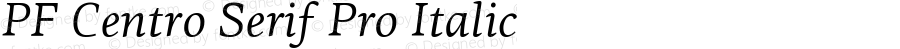 PF Centro Serif Pro Italic