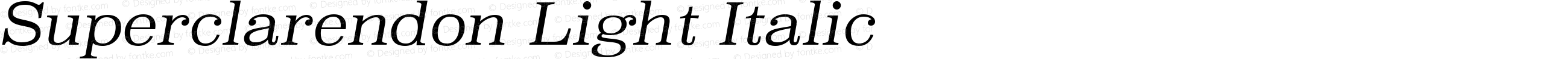 Superclarendon Light Italic