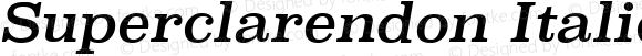 Superclarendon Italic