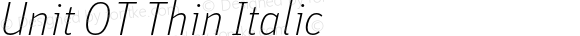 Unit OT Thin Italic