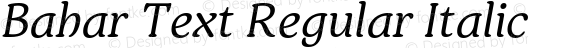 Bahar Text Regular Italic