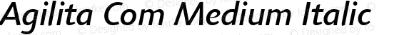 Agilita Com Medium Italic