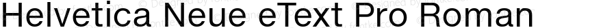 Helvetica Neue eText Pro