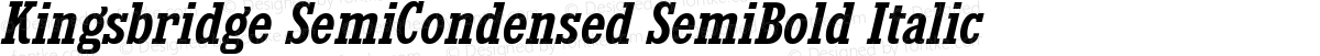 Kingsbridge SemiCondensed SemiBold Italic