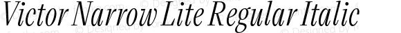Victor Narrow Lite Regular Italic