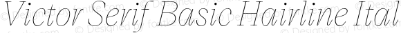 Victor Serif Basic Hairline Italic