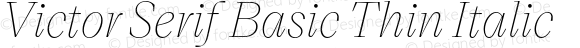 Victor Serif Basic Thin Italic