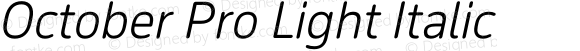 October Pro Light Italic