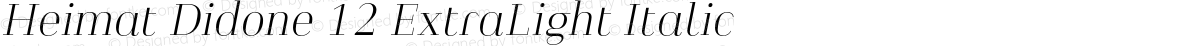 Heimat Didone 12 ExtraLight Italic