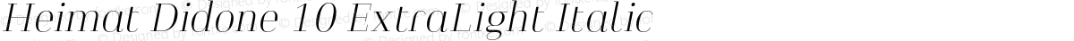 Heimat Didone 10 ExtraLight Italic