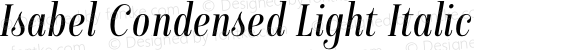 Isabel Condensed Light Italic
