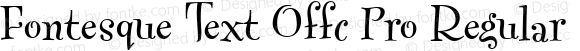 Fontesque Text Offc Pro