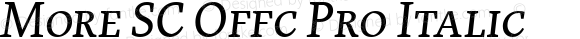 More SC Offc Pro Italic