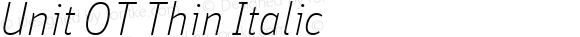 Unit OT Thin Italic