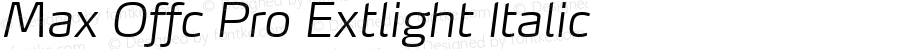 Max Offc Pro Extlight Italic