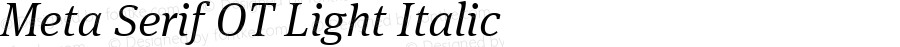 Meta Serif OT Light Italic