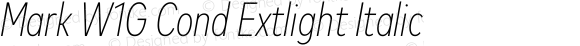 Mark W1G Cond Extlight Italic