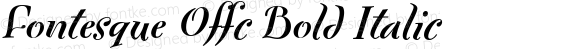 Fontesque Offc Bold Italic