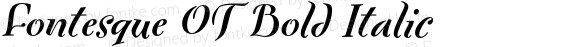 Fontesque OT Bold Italic