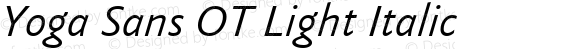 Yoga Sans OT Light Italic