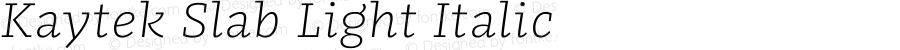 Kaytek Slab Light Italic