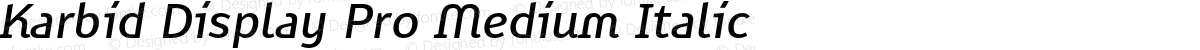 Karbid Display Pro Medium Italic