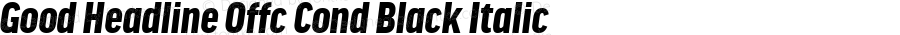 Good Headline Offc Cond Black Italic Version 7.504; 2010; Build 1022