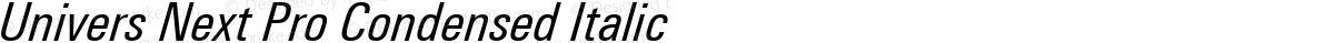 Univers Next Pro Condensed Italic