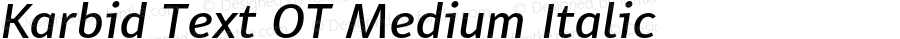 Karbid Text OT Medium Italic