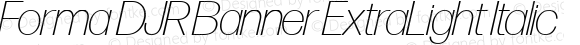 Forma DJR Banner ExtraLight Italic