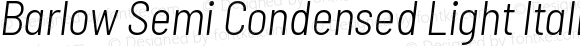 Barlow Semi Condensed Light Italic