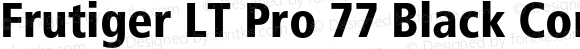 Frutiger LT Pro 77 Black Condensed