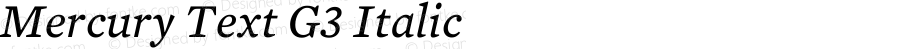 Mercury Text G3 Roman Italic