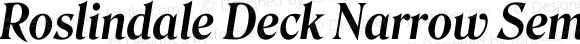 Roslindale Deck Narrow Semi Bold Italic