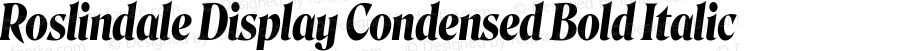 Roslindale Display Condensed Bold Italic