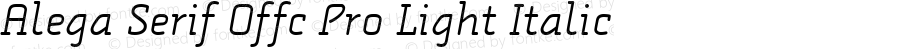 Alega Serif Offc Pro Light Italic