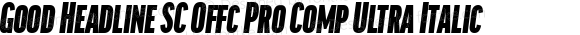 Good Headline SC Offc Pro Comp Ultra Italic