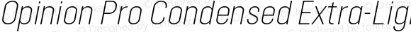 Opinion Pro Condensed Extra-Light Italic