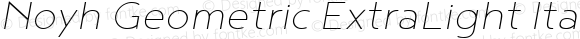 Noyh Geometric ExtraLight Italic