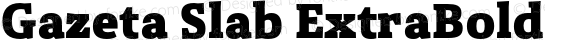 Gazeta Slab ExtraBold