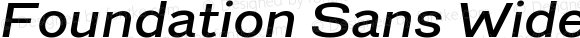 Foundation Sans Wide SemiBold Italic