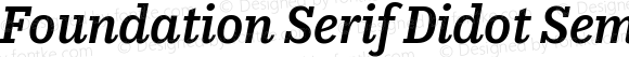Foundation Serif Didot SemiBold Italic