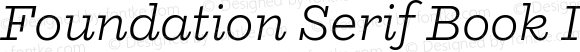 Foundation Serif Book Italic