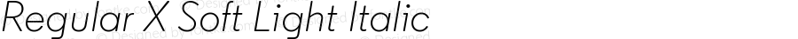 Regular X Soft Light Italic Version 1.002