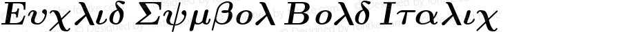 Euclid Symbol Bold Italic Version 1.61 August 29, 2016