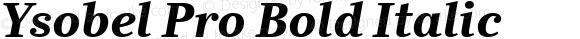 Ysobel Pro Bold Italic