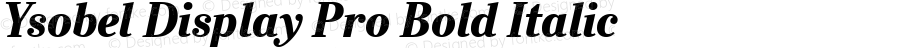 Ysobel Display Pro Bold Italic