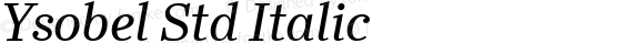 Ysobel Std Italic