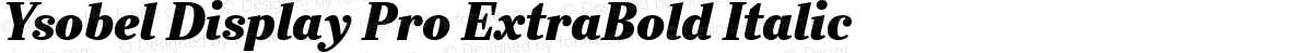 Ysobel Display Pro ExtraBold Italic