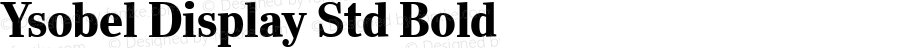 Ysobel Display Std Bold